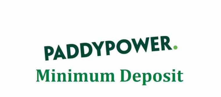 Paddy Power minimum deposit